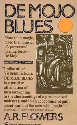 Source: Flowers, A.R. De Mojo Blues: De Quest of HighJohn de Conqueror. New York, NY: Ballantine Books, 1985.