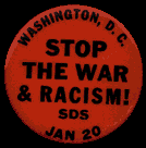 January 20 SDS [Students for a Democratic Society].  Stop the War & Racism.