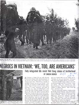 Source: Booker, Simeon. (November 1965). "Negroes in Vietnam: 'We, Too, Are Americans': Fully Integrated GIs Resist Viet Cong Claims of Brotherhood." Ebony, 21(1), 89-99.